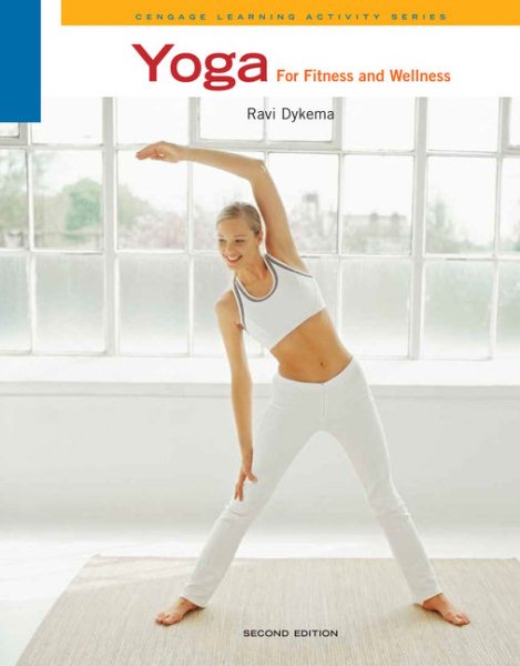 Yoga for Fitness and Wellness (Cengage Learning Activity) cover
