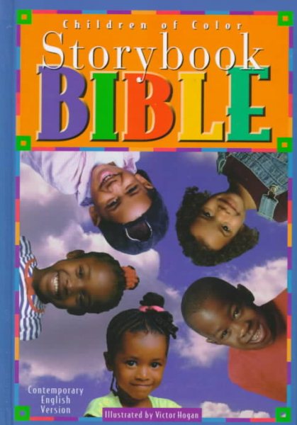 Children of Color Storybook Bible With Stories from the Contemporary English Version - 1997 publication. cover