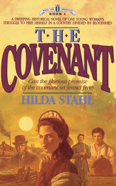 The Covenant (The White Pine Chronicles #1) cover