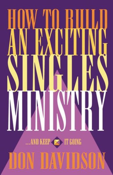 How to Build an Exciting Singles Ministry cover