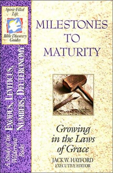 The Spirit-filled Life Bible Discovery Series B2-milestones To Maturity cover