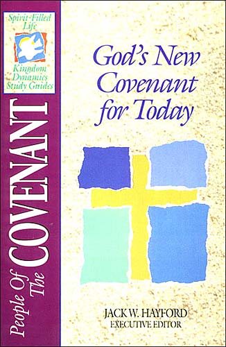 The Spirit-filled Life Kingdom Dynamics Guides K8-people Of The Covenant cover