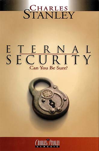 Eternal Security: Can You Be Sure? cover
