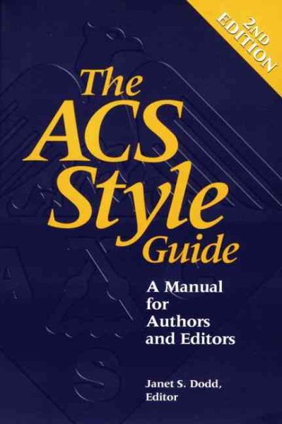 The ACS Style Guide: A Manual for Authors and Editors cover