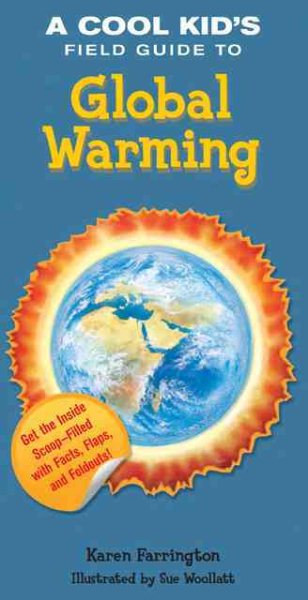 A Cool Kid's Field Guide to Global Warming (Cool Kid's Field Guides) cover