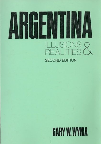 Argentina: Illusions and Realities cover