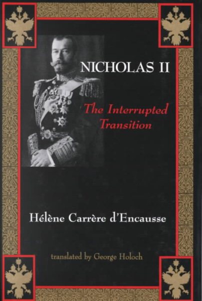 Nicholas II: The Interrupted Transition cover