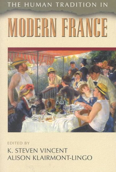 The Human Tradition in Modern France (The Human Tradition around the World series) cover