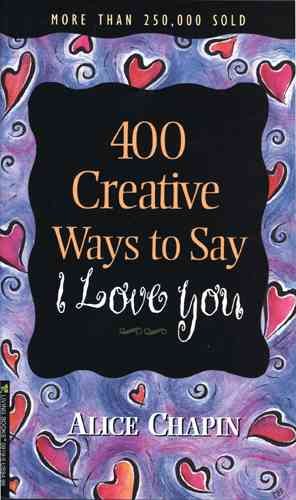 400 Creative Ways to Say I Love You cover