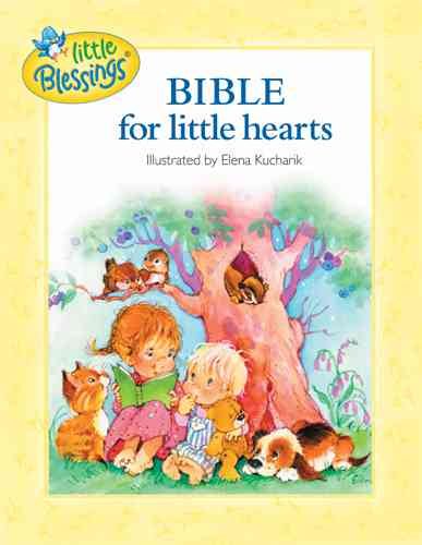 The Bible For Little Hearts (Little Blessings) cover