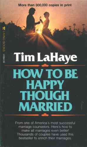 How to Be Happy Though Married cover