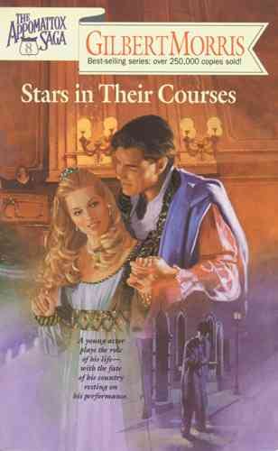 Stars in Their Courses (The Appomattox Saga, Book 8)