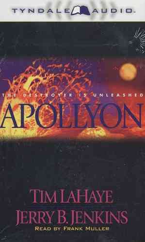 Apollyon : The Destroyer Is Unleashed (Left Behind #5)