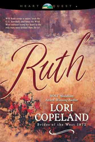 Ruth (Brides of the West #5) (HeartQuest)