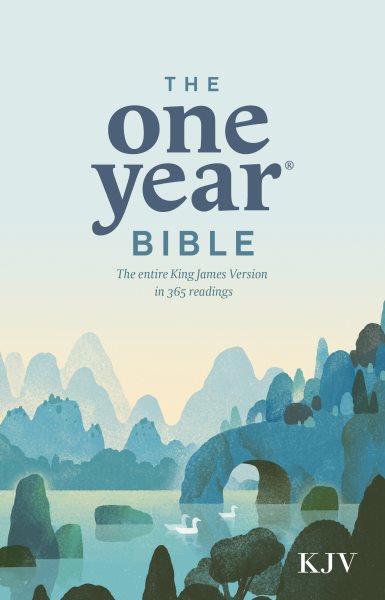 The One Year Bible: The entire King James Version arranged in 365 daily Readings cover