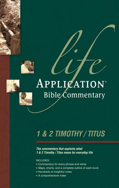 Life Application Bible Commentary: 1 and 2 Timothy and Titus cover