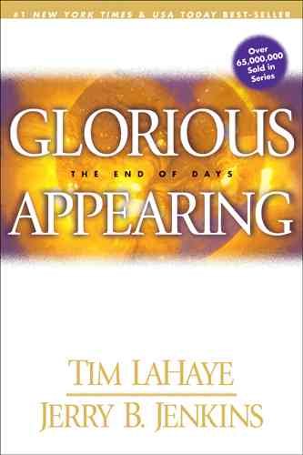 Glorious Appearing: The End of Days (Left Behind)