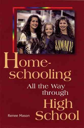 Homeschooling All the Way through High School cover