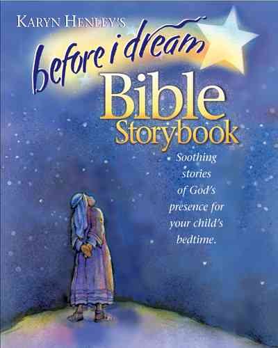 Before I Dream Bible Storybook cover