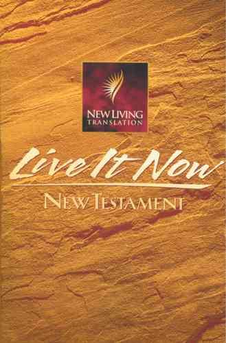 Live It Now New Testament: NLT cover