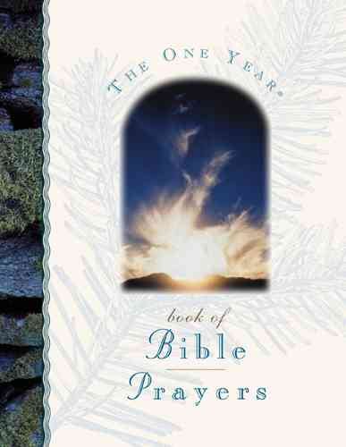 One Year Book of Bible Prayers, The