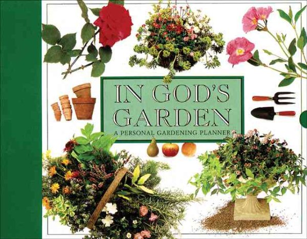In God's Garden: A Personal Gardening Planner cover