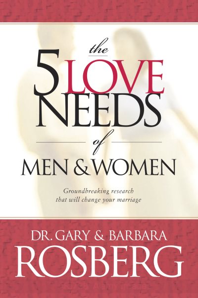 The 5 Love Needs of Men and Women cover