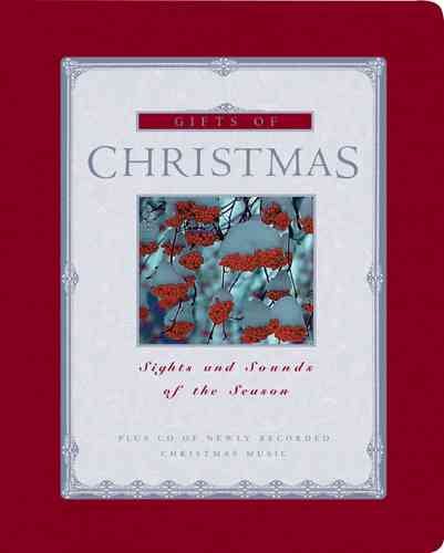 Gifts of Christmas: Sights and Sounds of the Season (Gift book & CD) cover
