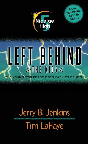 Nicolae High (Left Behind: The Kids #5) cover