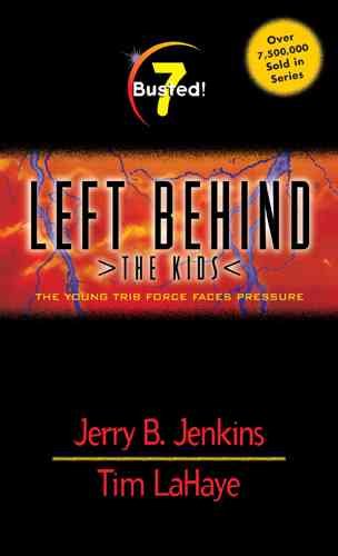 Busted! (Left Behind: The Kids) cover