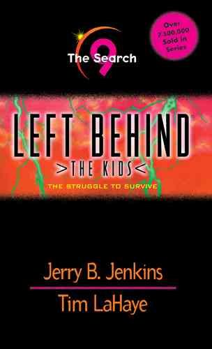 The Search (Left Behind: The Kids #9) cover
