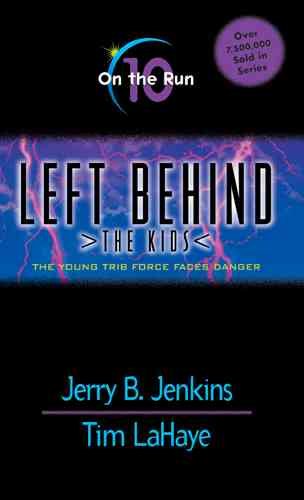 On the Run (Left Behind: The Kids #10) cover
