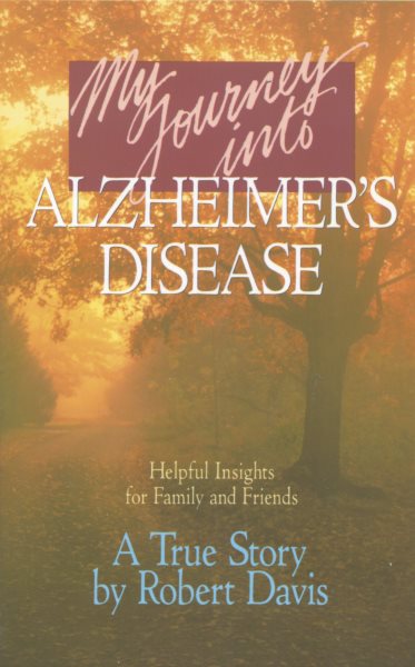 My Journey into Alzheimer's Disease cover