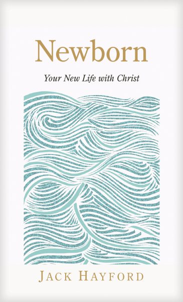 Newborn: Your New Life with Christ cover