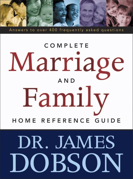 The Complete Marriage and Family Home Reference Guide cover