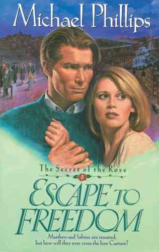 Escape to Freedom (Secret of the Rose #3) cover