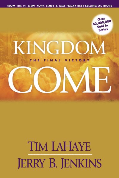 Kingdom Come: The Final Victory (Left Behind Sequel) cover