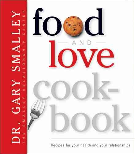 Food and Love Cookbook (Smalley Franchise Products) cover
