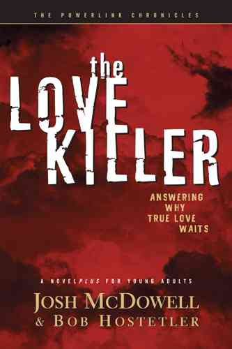 The Love Killer: Answering Why True Love Waits cover