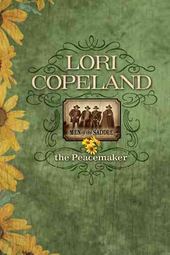 The Peacemaker (Men of the Saddle #1) cover
