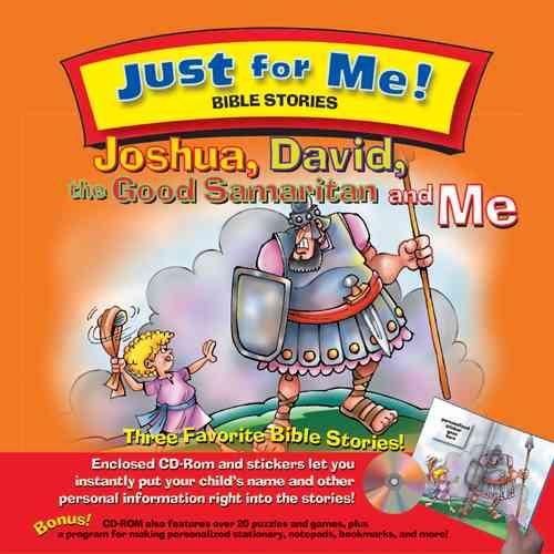 Joshua, David, the Good Samaritan and Me (Just for Me! Vol. 2)