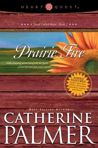 Prairie Fire: A Town Called Hope #2 (Heartquest)
