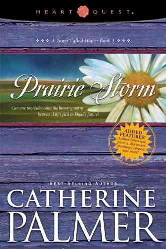 Prairie Storm:  Town Called Hope #3 (Heartquest)