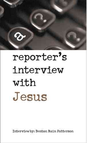 A Reporter's Interview with Jesus cover