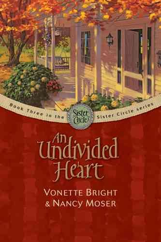 An Undivided Heart (The Sister Circle Series #3) cover