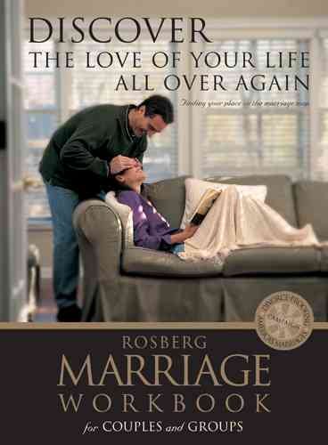 Discover the Love of Your Life All Over Again (Rosberg Marriage Workbooks) cover