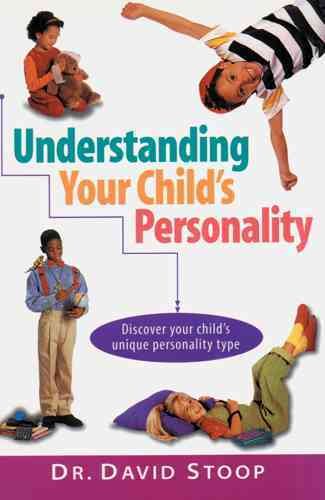Understanding Your Child's Personality: Discover Your Child's Unique Personality Type cover