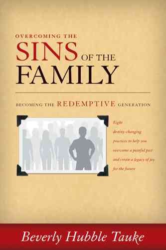 Sins of the Family: Becoming the Redemptive Generation cover