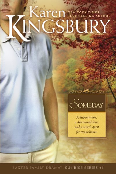 Someday: The Baxter Family, Sunrise Series (Book 3) Clean, Contemporary Christian Fiction cover