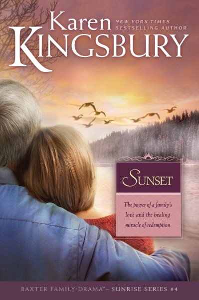 Sunset: The Baxter Family, Sunrise Series (Book 4) Clean, Contemporary Christian Fiction cover
